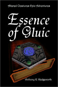 Title: Essence of Gluic, Author: Anthony Wedgeworth