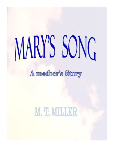 Mary's Song a mother's story