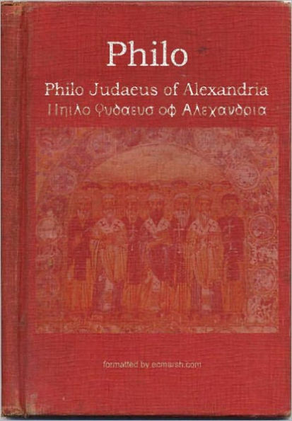 The Works Of Philo Judaeus Of Alexandria By C. D. Yonge, Philo | EBook ...