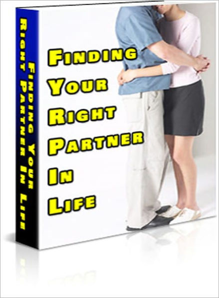 Finding the Right Partner in Life