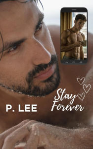 Title: Stay Forever, Author: P. Lee