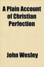 Plain Account of Christian Perfection