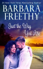 Just the Way You Are: Heartwarming standalone contemporary romance!