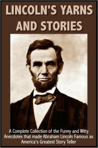 Title: Lincoln's Yarns and Stories, Author: Abraham Lincoln