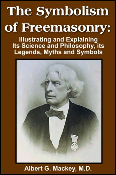 The Symbolism of Freemasonry