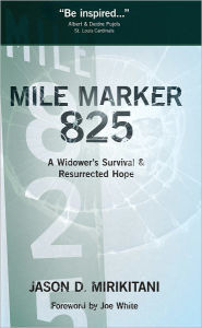 Title: Mile Marker 825, Author: Jason Mirikitani