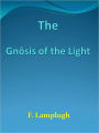 The Gnôsis of the Light