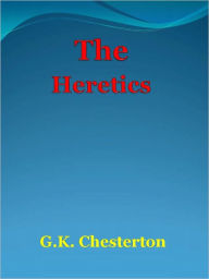 Title: Heretics, Author: G. K. Chesterton