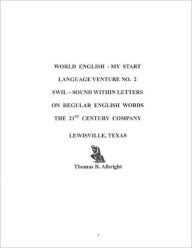 Title: World English Modernization Series 2 - SWIL - Sound With Letters, Author: Thomas Albright