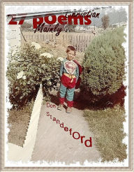 Title: '27 Poems,' Mostly Christian, Author: Don Standeford