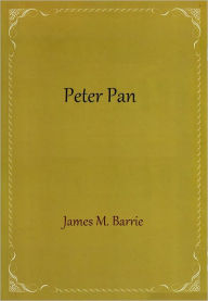 Title: Peter Pan, Author: J. M. Barrie