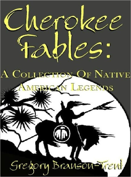 Cherokee Fables