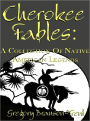 Cherokee Fables