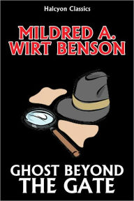 Title: Ghost Beyond the Gate by Mildred A. Wirt (Penny Parker #9), Author: Mildred A. Wirt