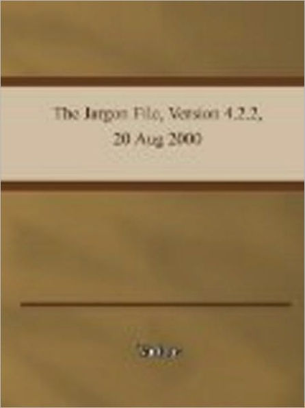 The Jargon File, Version 4.2.2