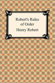 Title: Robert's Rules of Order, Author: Henry M. Robert