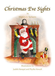 Title: Christmas Eve Sights, Author: Stephen Yachanin