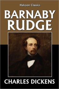 Title: Barnaby Rudge by Charles Dickens, Author: Charles Dickens