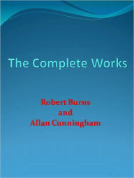 Title: The Complete Works, Author: Robert Burns