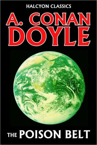 The Poison Belt by Sir Arthur Conan Doyle [Professor Challenger #2]