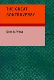 Title: The Great Controversy, Author: Ellen White