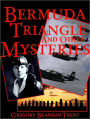 Bermuda Triangle and Other Mysteries