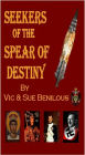 Seekers of the Spear of Destiny