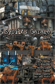 Title: Sybil's Garage No. 7, Author: Matthew Kressel