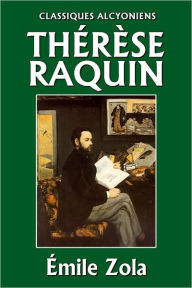 Title: Thérèse Raquin, Author: Émile Zola