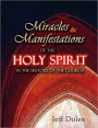 Miracles and Manifestations of the Holy Spirit in the History of the Church