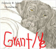 Title: GRANT ME, Author: Stephanie M Sellers