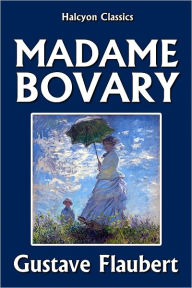 Title: Madame Bovary [Édition Française], Author: Gustave Flaubert