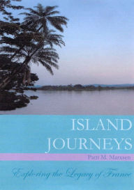 Title: Island Journeys, Author: Patti M. Marxsen