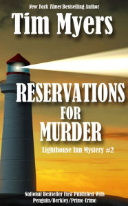 Title: Reservations for Murder (Lighthouse Inn Mystery #2), Author: Tim Myers