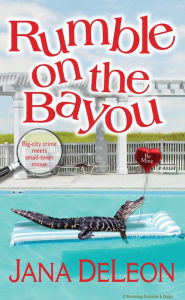 Title: Rumble on the Bayou, Author: Jana DeLeon