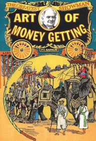 Title: The Art of Money Getting, Author: P.t. Barnum