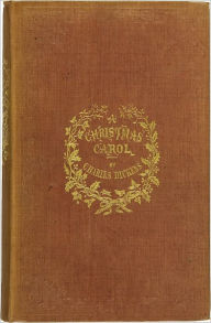 Title: A Christmas Carol in Prose: Being a Ghost Story of Christmas, Author: Charles Dickens