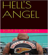 Title: HELL'S ANGEL #CCOT, Author: Tom Thornton