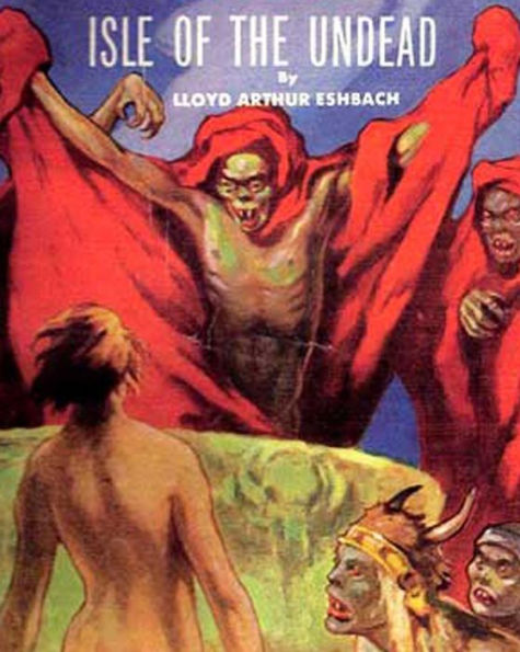 Isle of the Undead: Vintage Pulp Horror At Its Best