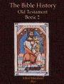 The Bible History, Old Testament Book 2