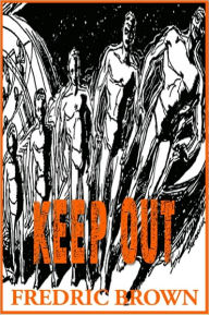 Title: Keep Out, Author: FREDERIC BROWN