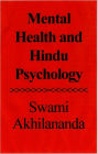 MENTAL HEALTH AND HINDU PSYCHOLOGY