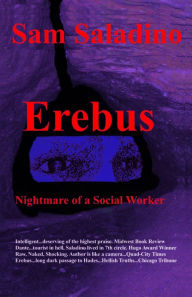 Title: Erebus: Nightmare of a Social Worker, Author: Samuel Saladino