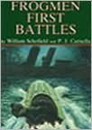 Title: FROGMEN FIRST BATTLES, Author: William Schofield