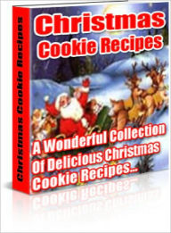 Title: Christmas Cookie recipes, Author: Lou Diamond