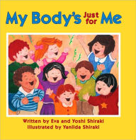 Title: My Body's Just For Me, Author: Yoshi Shiraki