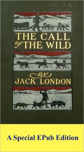 Title: Call of the Wild (Original 1903 Edition), Author: Jack London
