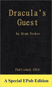 Title: Dracula's Guest, Author: Bram Stoker