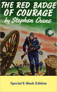 Title: The Red Badge of Courage, Author: Stephen Crane