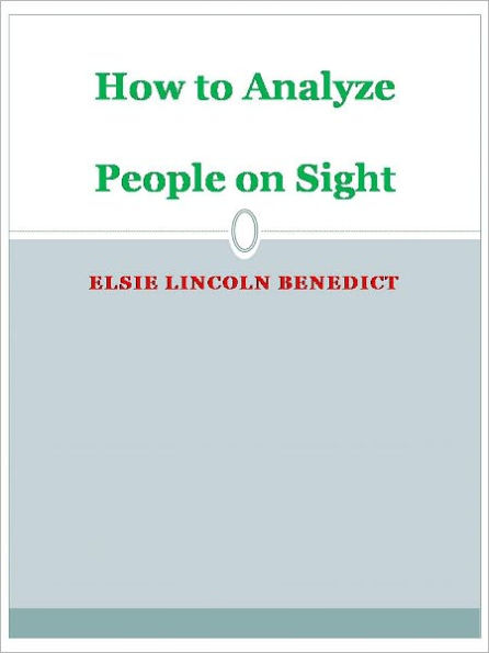 How to Analyze People on Sight